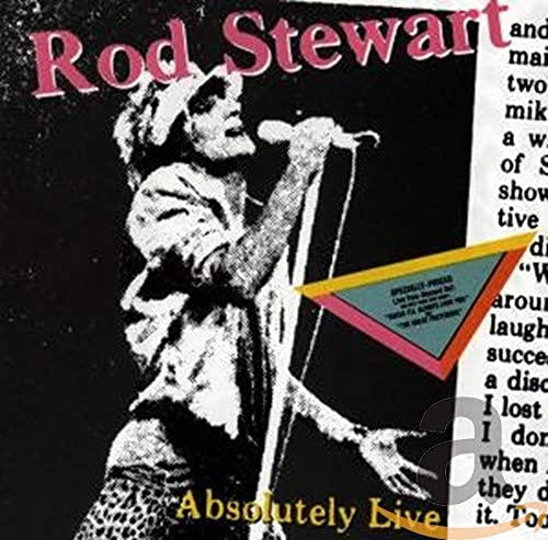 Rod Stewart: Absolutely Live