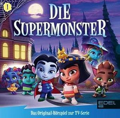 Die Supermonster - Folge 1: Willkommen bei den Supermonstern - Das Original-Hörspiel zur TV-Serie
