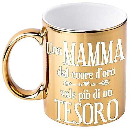 Bombo Tazza in Ceramica Metallizzata Color Oro per festeggiare la Mamma, con la frase Una Mamma dal cuore d'oro vale più di un TESORO