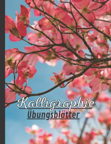 Kalligraphie Übungsblätter: Übungsheft mit Kalligrafie Papier | Übungsheft mit Vorlagen für moderne Kalligraphie und HandLettering | Seiten zum Üben ... Kalligraphie schräger linierter Leitfaden