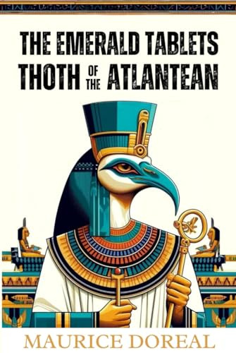 The Emerald Tablets Of Thoth The Atlantean