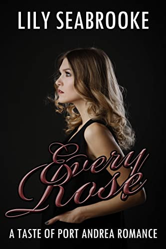 Every Rose (Taste of Port Andrea) (English Edition)