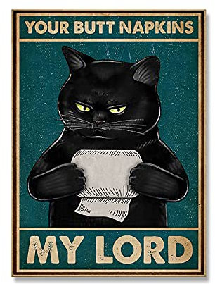 Schwarze Katze mit Toilettenpapier Your Butt Servietten My Lord Kunstdruck Vintage Funny Bad Leinwand Gemälde Home Bar Wanddekoration Poster 20,3 x 25,4 cm ohne Rahmen
