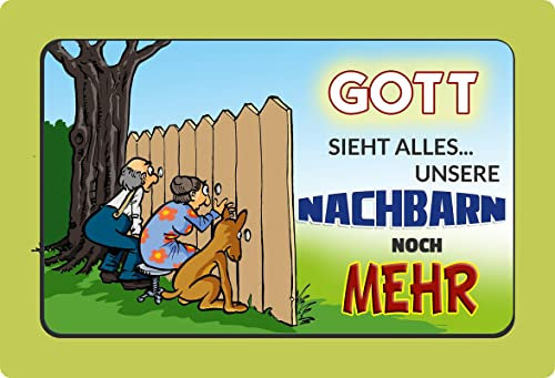 Metall Schild 20x30cm Gott sieht alles Nachbarn noch mehr Sprüche Blechschild