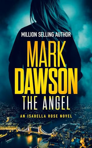 The Angel (Isabella Rose Book 1) (English Edition)