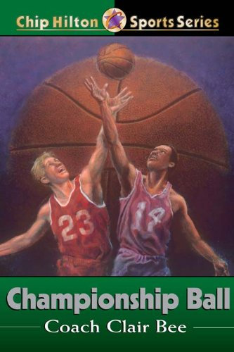 Championship Ball (Chip Hilton Sports Series Book 2) (English Edition)