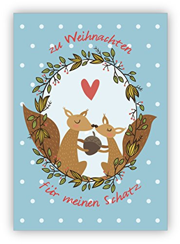 Kartenkaufrausch 1 Eichhorn Liebes Weihnachtskarte, Geschenkkarte, Grußkarte zum Weihnachtsfest auf hellblau: Zu Weihnachten für meinen Schatz • als schöner Weihnachtsgruß zu Neujahr, Silvester