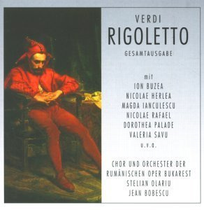 Verdi: Rigoletto (Gesamtaufnahme) (Aufnahme Bukarest 1965)