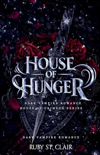 House of Hunger: Dark Vampire Romance (House of Crimson, Band 2)