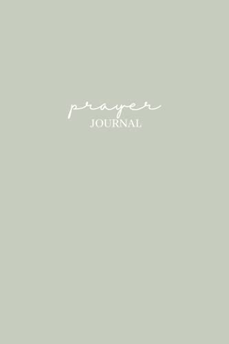 Prayer Journal: 90-days devotional journal (The Minimalist Prayer Journal, Band 1)