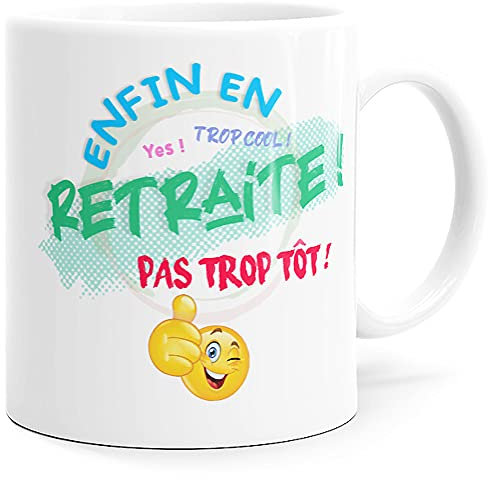 Mug Humour Enfin en Retraite Tasse Message Drôle Collègue. Idée Cadeau Original pour Départ en Retraite Retraité Travail Bureau Ami Homme Femme Anniversaire Noël Pot de Départ Souvenir.