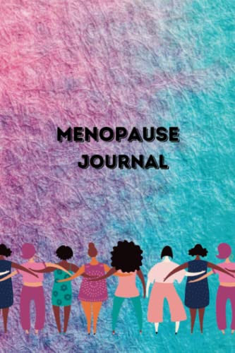 Menopause Symptom Tracker & Wellness Journal: Paperback (6 x 9 in)