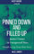 Pinned Down and Filled Up: Justice Comes in Unexpected Sizes (Saddle Up and Ride)