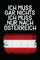 Ich muss gar nichts - Ich muss nur nach Österreich: Österreich Kalender & Planer 2023 / Österreich Liebhaber / Für Österreich Urlaub & Auswanderer / Softcover / A5