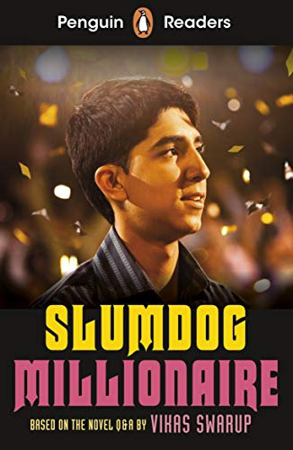 Penguin Readers Level 6: Slumdog Millionaire (ELT Graded Reader): Abridged Edition (English Edition)