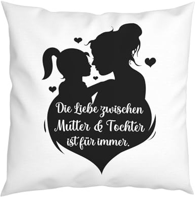 LIEBTASTISCH - Kissen mit Spruch - Die Liebe zwischen Mutter & Tochter ist für Immer- Geschenkidee - Muttertag - Geburtstagsgeschenk - Zierkissen