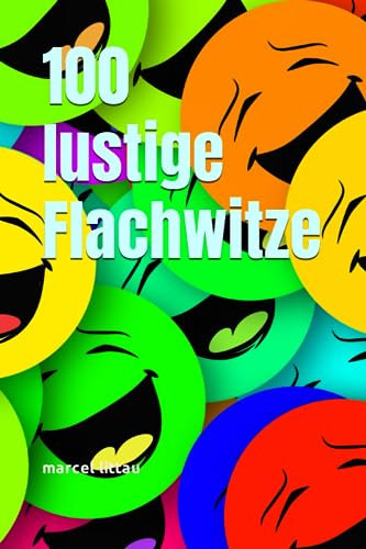 100 lustige Flachwitze