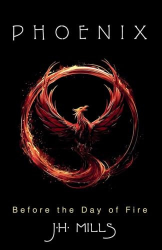 Phoenix - Before the Day of Fire