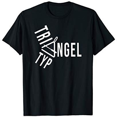 Triangelspieler Triangel Typ T-Shirt