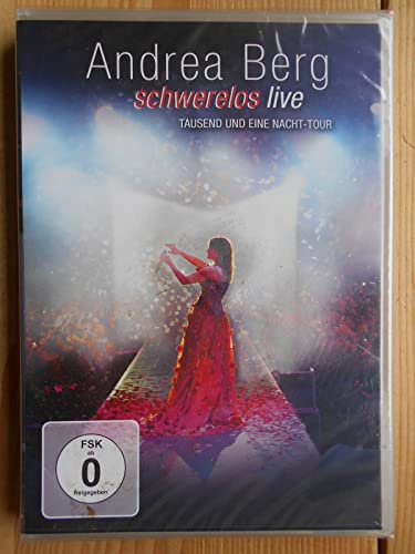 Andrea Berg - Schwerelos/Live