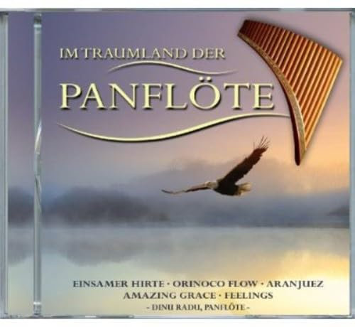 Im Traumland der Panflöte