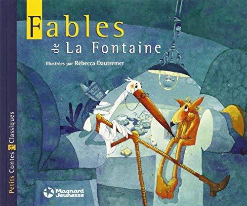 Fables de La Fontaine de Dautremer. Rébecca (2011) Album