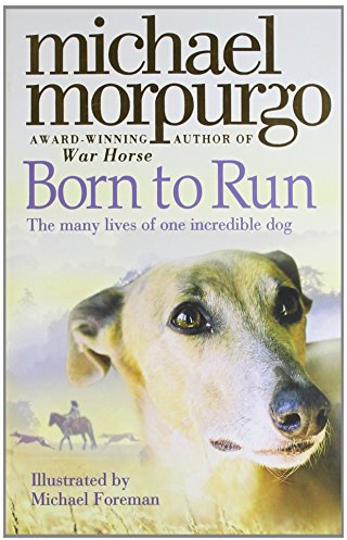 Born To Run by Michael Morpurgo (2-Jun-2008) Paperback