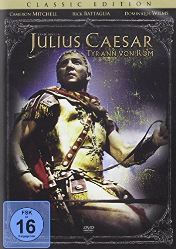 Julius Caesar - Der Tyrann von Rom - Classic Edition