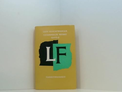 Narrenweisheit oder Tod und Verklärung des Jean-Jacques Rousseau. Roman. Gesammelte Werke. Band 8.