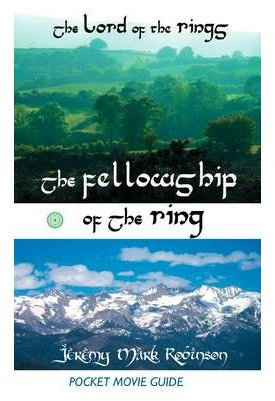 [ [ The Lord of the Rings: The Fellowship of the Ring: Pocket Movie Guide ] ] By Robinson, Jeremy Mark ( Author ) Aug - 2012 [ Paperback ]