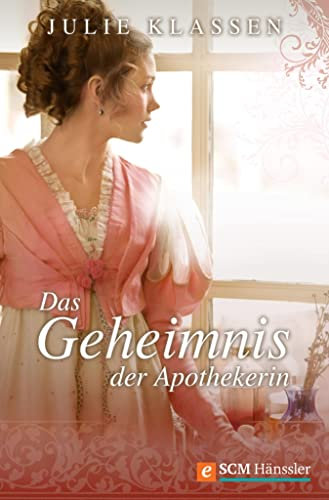 Das Geheimnis der Apothekerin (Regency-Liebesromane 2)