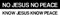 INDIGOS UG Aufkleber Autoaufkleber JDM Die Hart - No Jesus No Peace Know Jesus Know Peace Bumper Sticker 228mmx76mm 228mmx76mm
