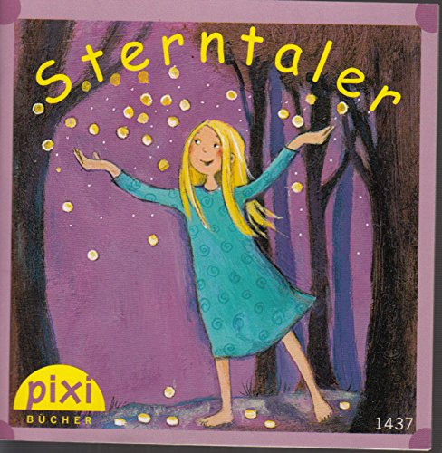 Sterntaler - Pixi-Buch Nr. 1437 - Sonderausgabe für den Pixi-Adventskalender 2008