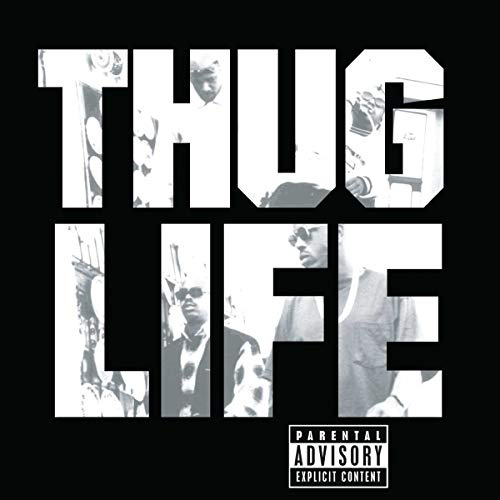 Thug Life (Feat. 2Pac)[Explicit]