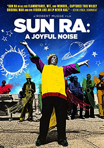 Ra, Sun - Sun Ra: A Joyful Noise