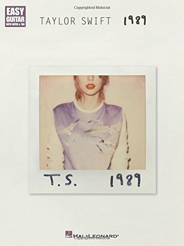 Taylor Swift - 1989 Songbook: Easy Guitar with Notes & Tab (English Edition)
