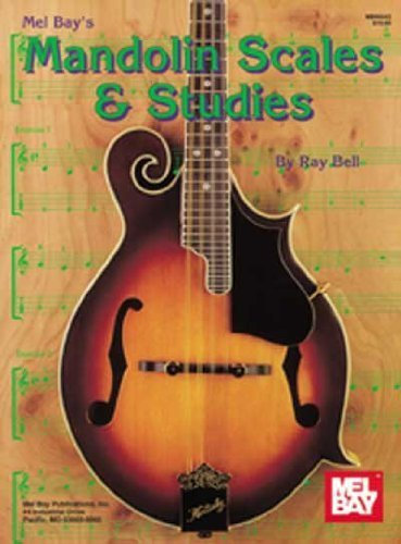 Mel Bay's Mandolin Scales & Studies by Ray Bell (1995) Spiral-bound