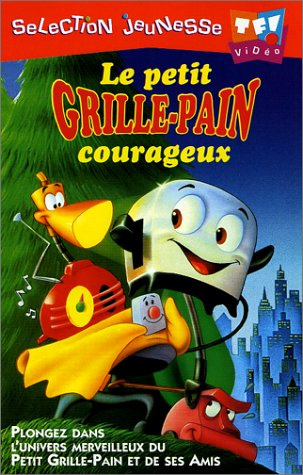 Le petit grille-pain courageux [VHS]