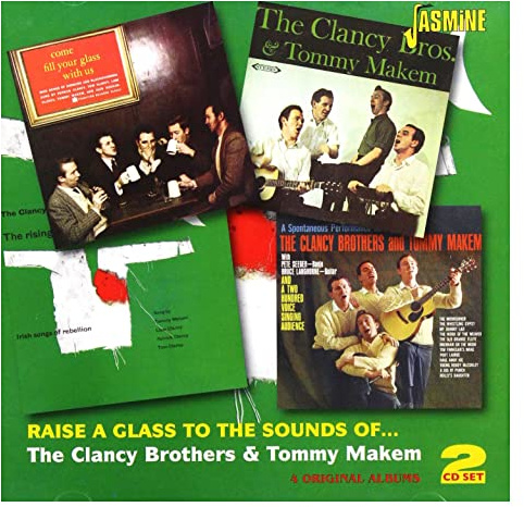 Raise A Glass To The Sounds Of The Clancy Brothers & Tommy Makem