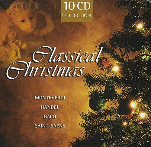 Classical Christmas (Weihnachtsoratorium, Weihnachtsvesper, Gregorianischer Choral zu Advent, Der Messias, uvm.)