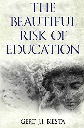 Beautiful Risk of Education (Interventions: Education, Philosophy, and Culture) (English Edition)