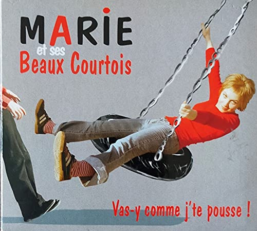 Vas-Y comme J'Te Pousse