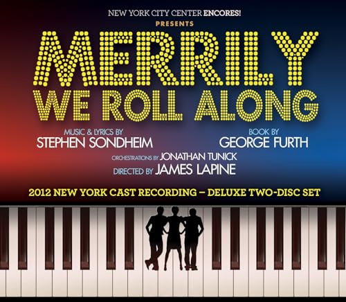 Merrily We Roll Along (2012 Encores! Cast)