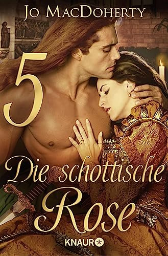 Die schottische Rose 5: Serial Teil 5