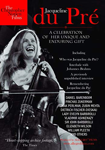 Jacqueline Du Pré - A Celebration of Her Unique and Enduring Gift