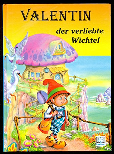 Valentin der verliebte Wichtel