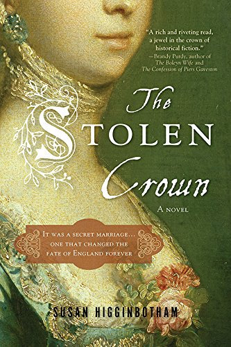 The Stolen Crown: The Secret Marriage that Forever Changed the Fate of England (English Edition)