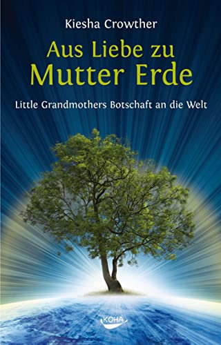 Aus Liebe zu Mutter Erde: Little Grandmothers Botschaft an die Welt