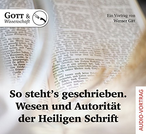 So steht’s geschrieben. Wesen und Autorität der He