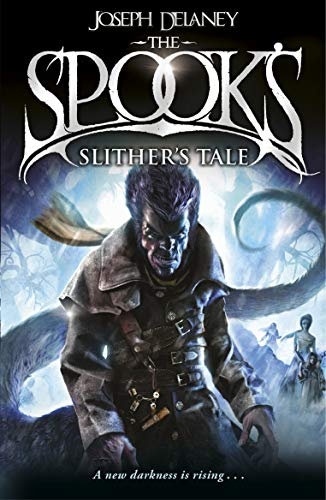 Spook's: Slither's Tale: Book 11 (The Wardstone Chronicles)